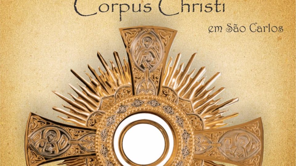 FIQUE LIGADO: Corpus Christi em São Carlos