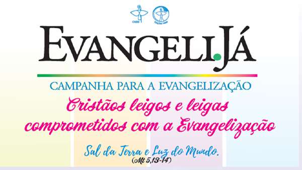 Campanha para Evangelização 2017 terá sintonia com o Ano da Laicato