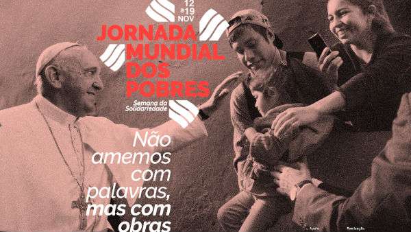 A partir de domingo, Igreja celebra Jornada Mundial dos Pobres