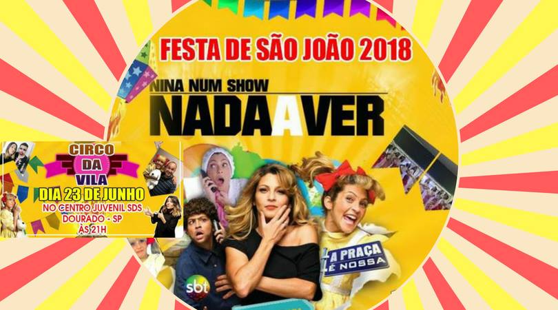 Festa de São João 2018 com a Nina do SBT