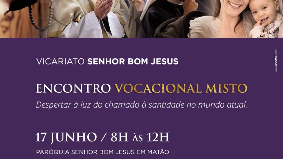 Encontro Vocacional Misto acontece neste final de semana no Vicariato Senhor Bom Jesus