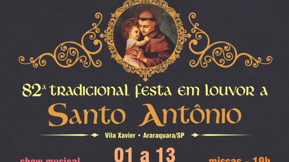Tradicional festa em louvor a Santo Antônio em Araraquara