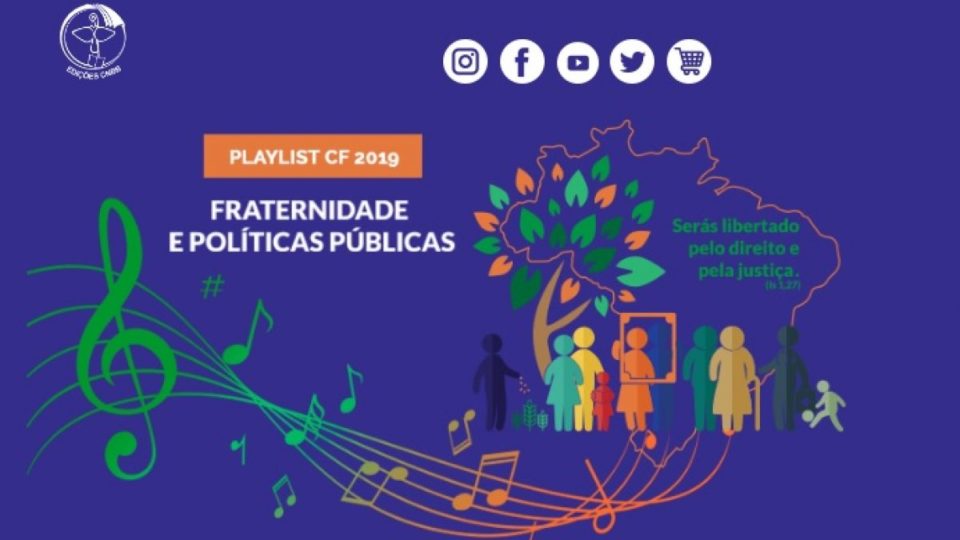 Edições CNBB disponibiliza playlist da Campanha da Fraternidade de 2019