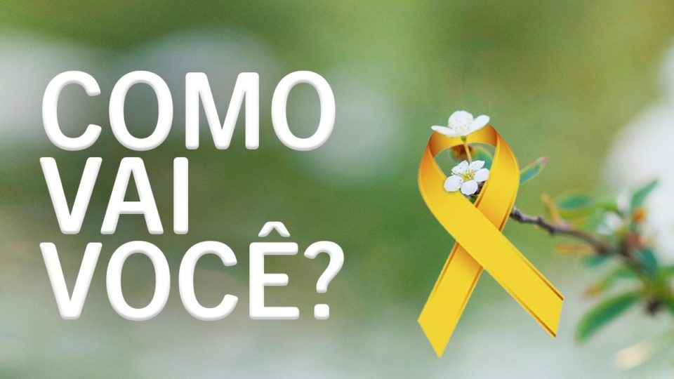 Setembro Amarelo: campanha chama atenção e oferece apoio na prevenção do suicídio