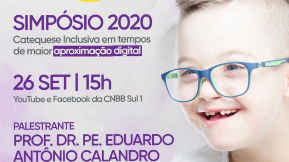 Catequese Inclusiva realiza 3º Simpósio online