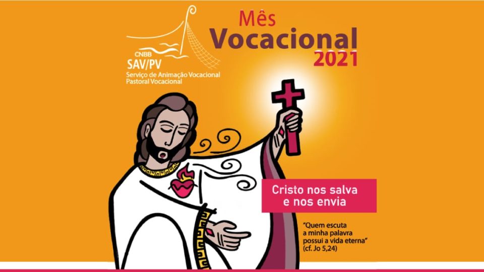 COMISSÃO PARA OS MINISTÉRIOS ORDENADOS E A VIDA CONSAGRADA DA CNBB APRESENTA CARTAZ DO MÊS VOCACIONAL 2021