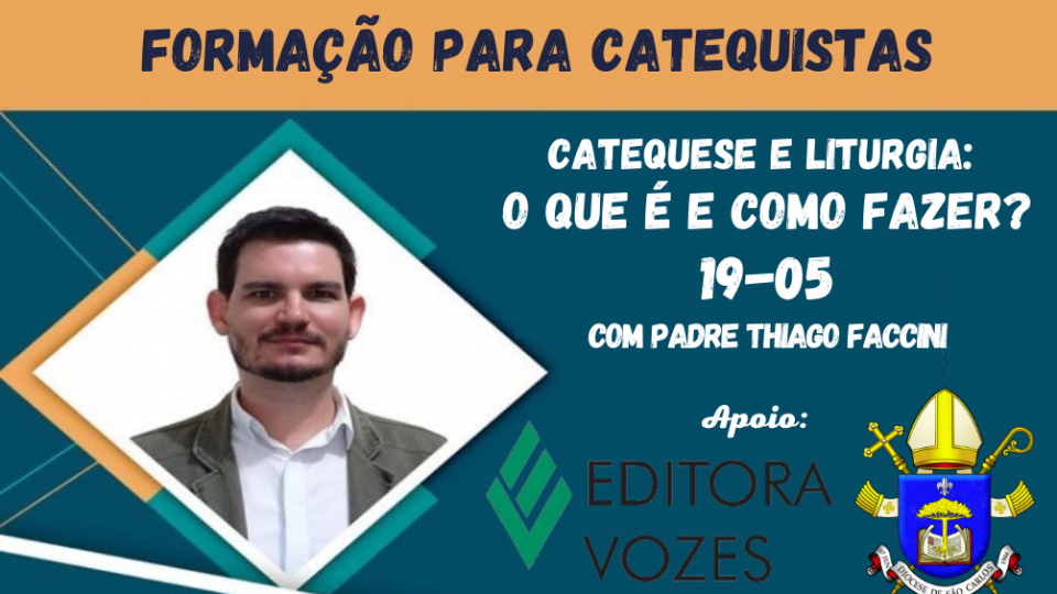 Inscreva- se: Formação para catequistas com Padre Thiago Faccini