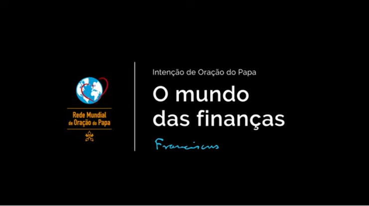 Papa Francisco: que as finanças sejam instrumentos de serviço