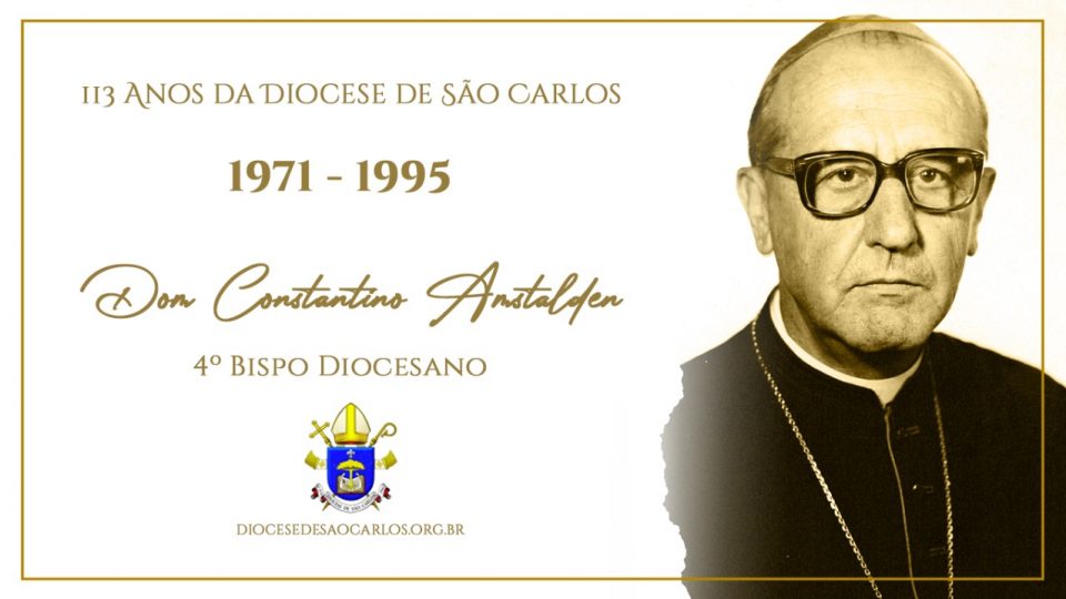 Dom Constantino Amstalden quarto Bispo da Diocese de São Carlos
