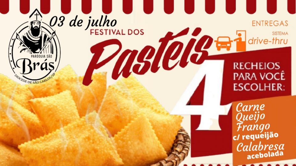 Festival de pastéis drive-thru em prol da Paróquia São Brás