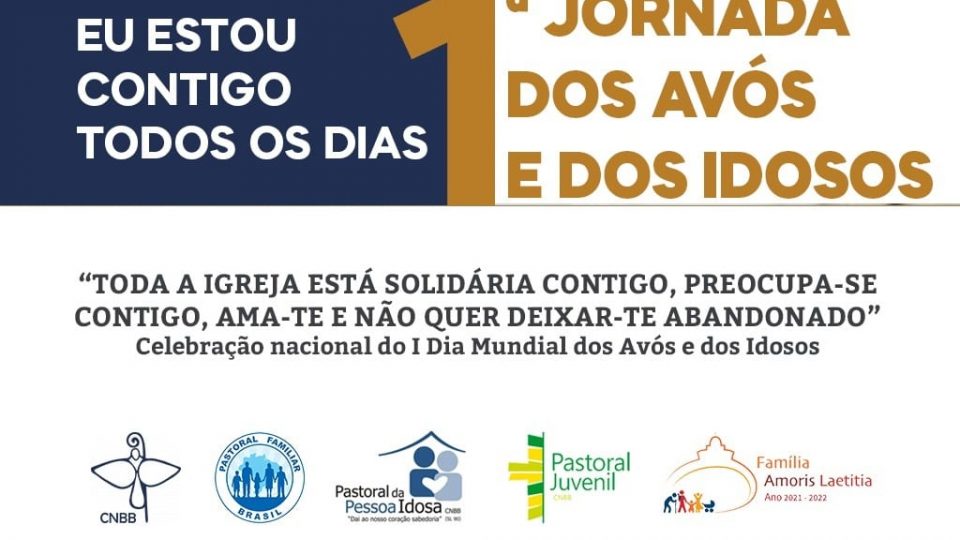 COMISSÕES DA CNBB PREPARAM CELEBRAÇÃO DO DIA MUNDIAL DOS AVÓS E DOS IDOSOS