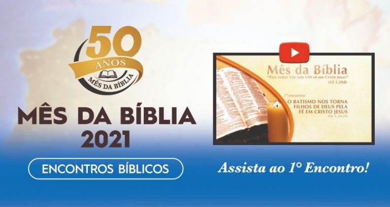 EDIÇÕES CNBB, EM PARCERIA COM A CANÇÃO NOVA, PUBLICAM UM VÍDEO ESPECIAL SOBRE O 1º ENCONTRO BÍBLICO PARA O MÊS DA BÍBLIA 2021