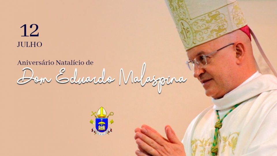 Aniversário Natalício de Dom Eduardo Malaspina
