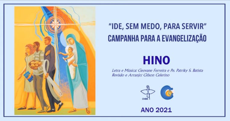 CNBB DIVULGA HINO DA CAMPANHA PARA A EVANGELIZAÇÃO 2021