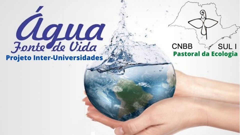 Pastoral da Ecologia do Regional Sul 1 da CNBB lança projeto Inter- Universidades “Água: Fonte de vida”