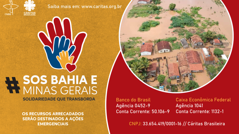 CNBB e Cáritas lançam Campanha Emergencial #SOS Bahia e MG
