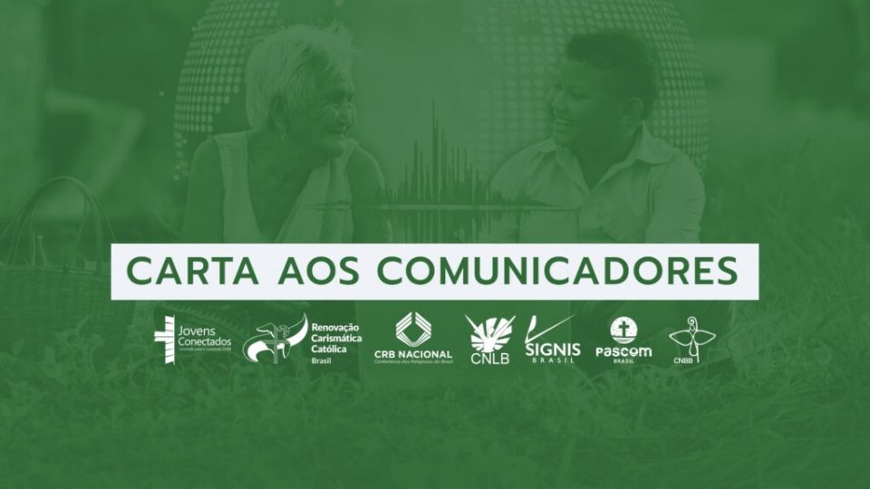Setores comunicativos da Igreja no Brasil que organizaram a Semana da Comunicação divulgam Carta aos comunicadores