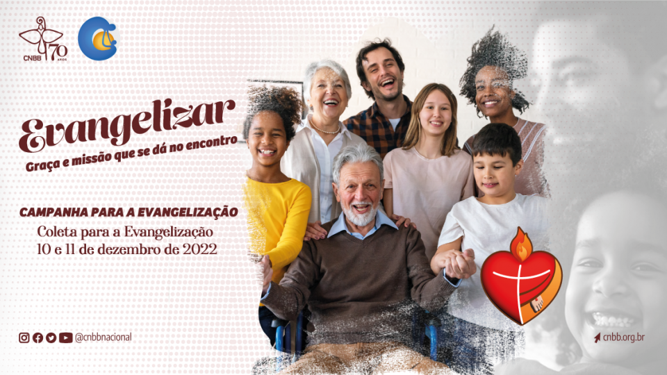 CNBB APRESENTA A CAMPANHA PARA A EVANGELIZAÇÃO 2022, COM O TEMA “EVANGELIZAR: GRAÇA E MISSÃO QUE SE DÁ NO ENCONTRO”