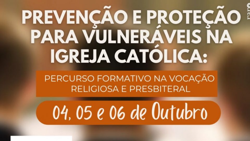 NÚCLEO LUX MUNDI PROMOVE CURSO SOBRE PREVENÇÃO E PROTEÇÃO A VULNERÁVEIS PARA SEMINARISTAS