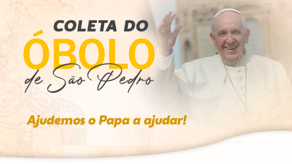 Óbolo de São Pedro: canal para participar das obras de caridade do Papa