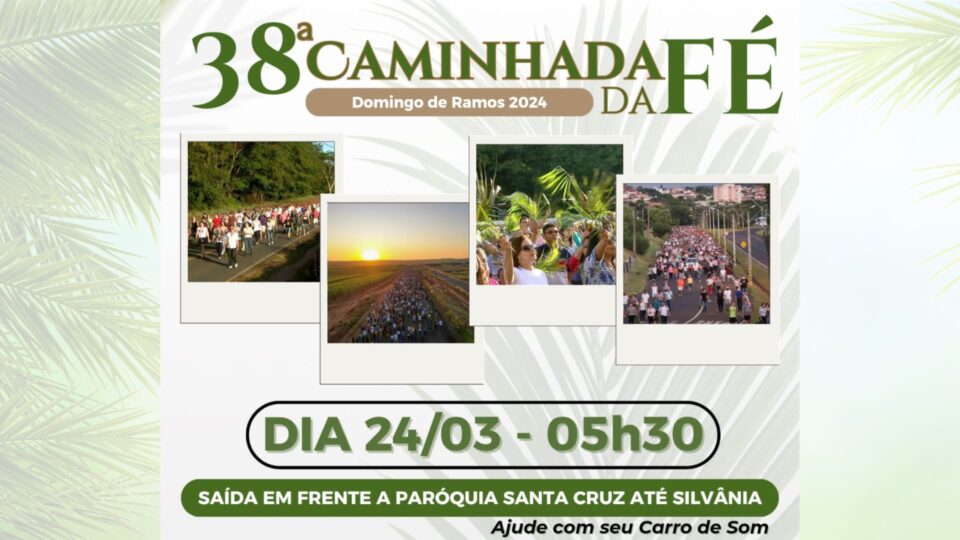 38ª Caminhada da Fé em Matão será no domingo (24)