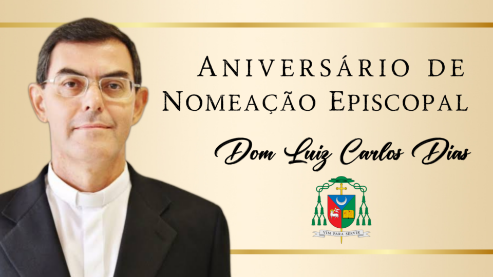Aniversário de nomeação episcopal de Dom Luiz