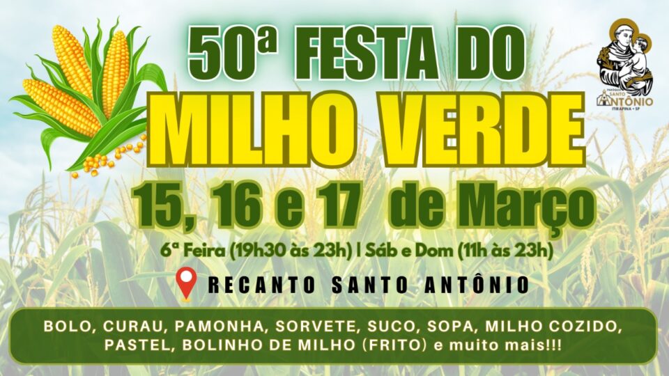 50 ANOS DA FESTA DO MILHO VERDE DA PARÓQUIA SANTO ANTÔNIO DE PÁDUA DE ITIRAPINA.