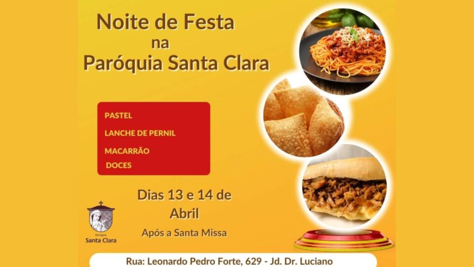 Noite de Festa na Paróquia Santa Clara