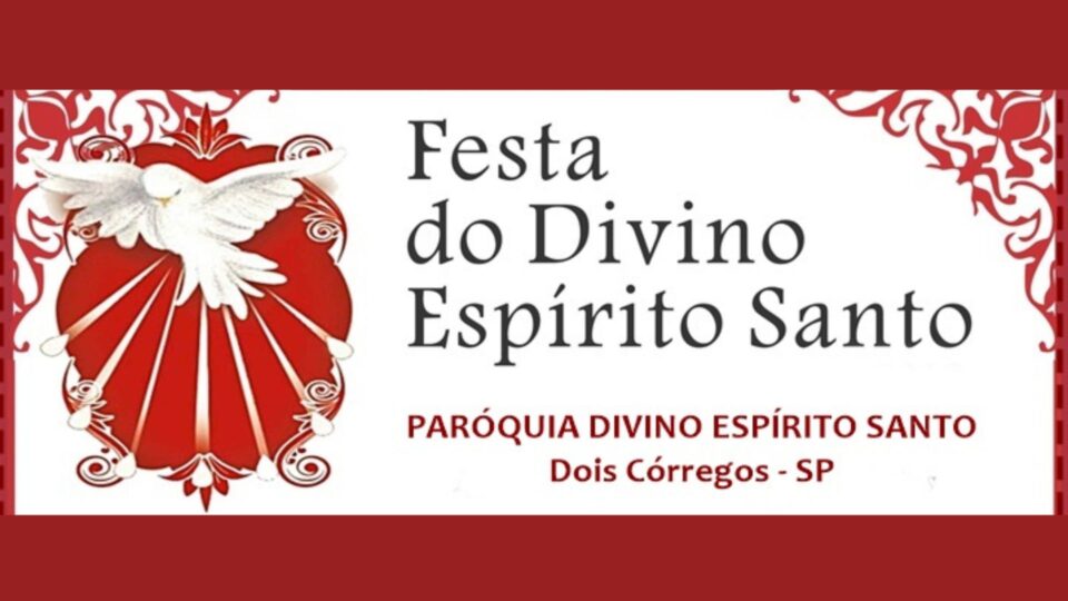 Festa do Divino Espírito Santo em Dois Córregos