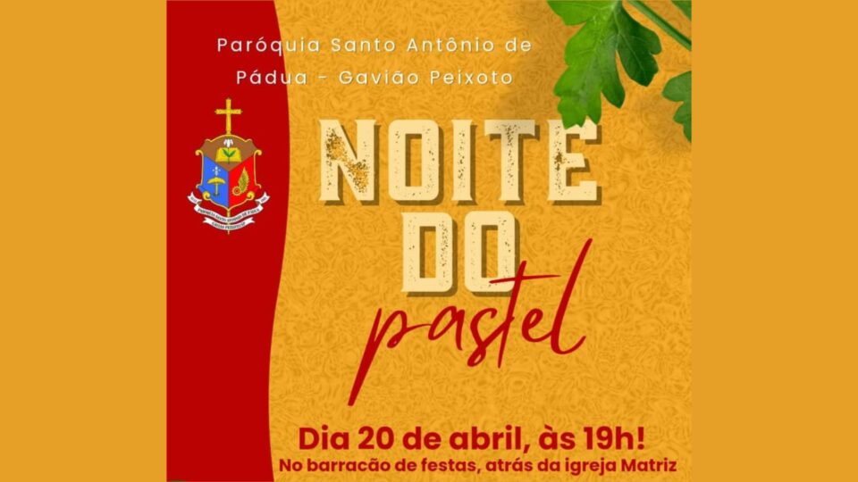 Paróquia Santo Antônio promove Noite do Pastel no dia 20