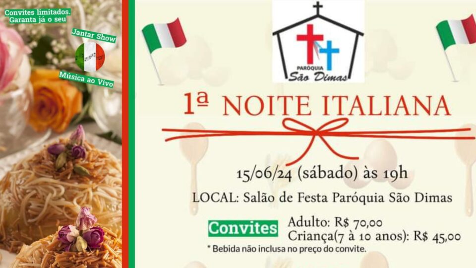 Paróquia São Dimas realiza a 1ª Noite Italiana