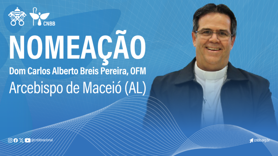 Nomeação do novo bispo de Maceió