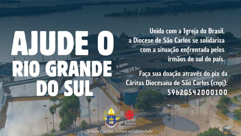 Diocese de São Carlos arrecada mais de 27 mil reais para vítimas das enchentes no RS