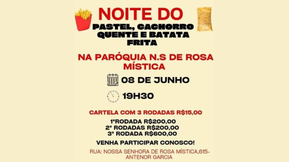 Noite do pastel, cachorro quente e batata frita