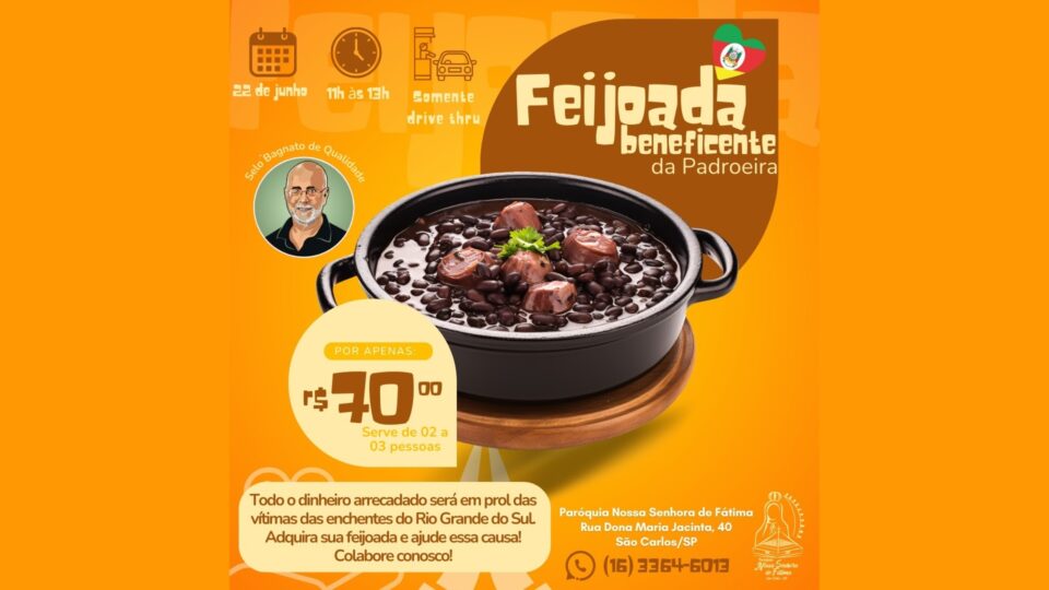 Feijoada Beneficente da Padroeira ajudará vítimas das enchentes no Sul
