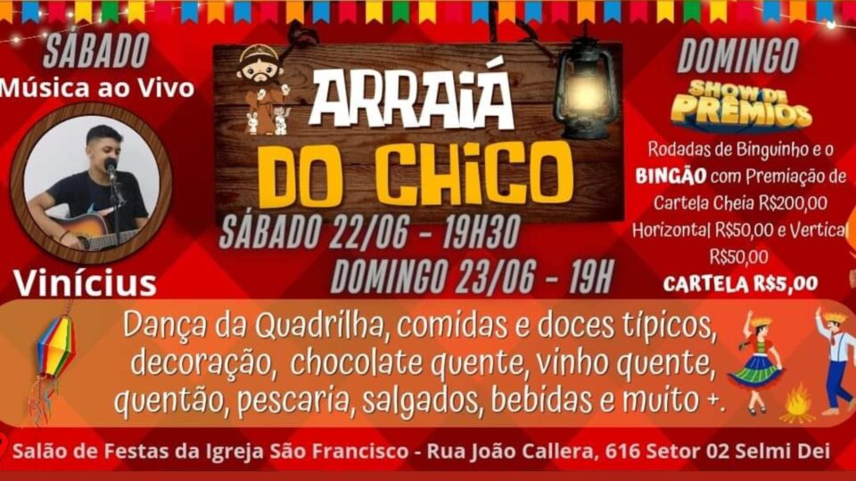 Arraiá do Chico acontece neste fim de semana