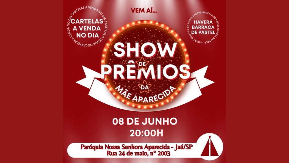 Show de Prêmios da Mãe Aparecida em Jaú