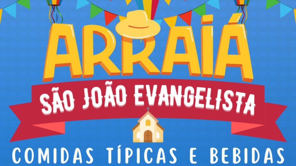 Arraiá da São João Evangelista é neste fim de semana em Ibaté