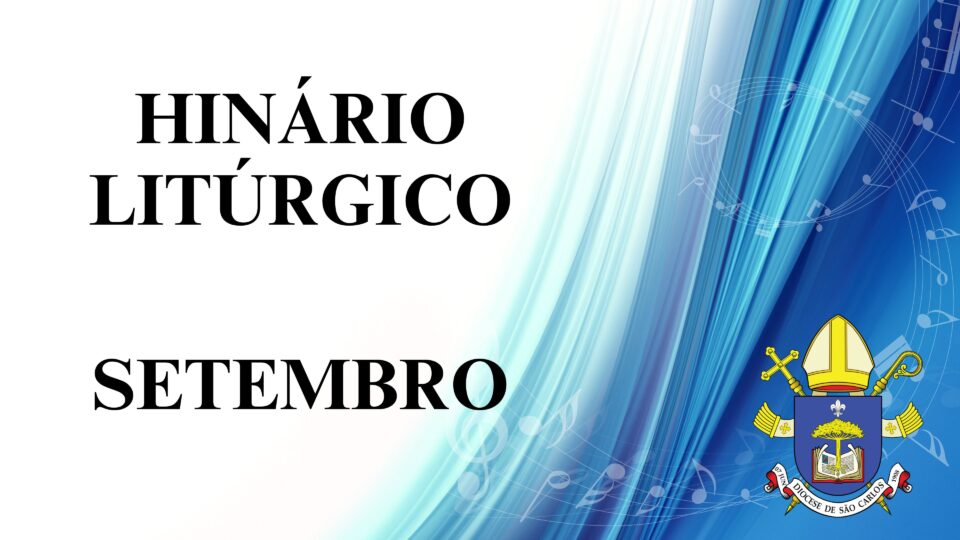 Hinário Litúrgico para o mês de Setembro