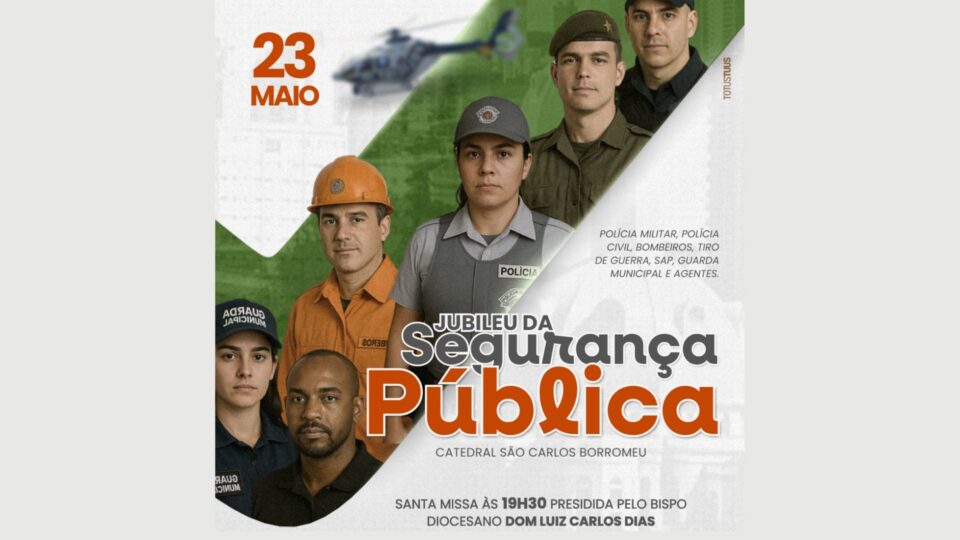 Jubileu da Segurança Pública será no dia 23 de maio